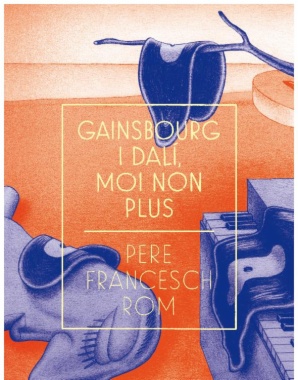 Gainsbourg i Dalí, moi non plus