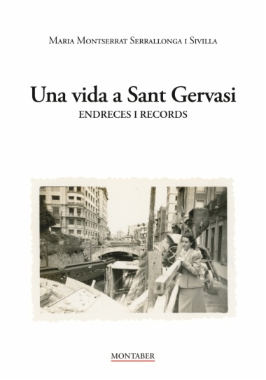 Una vida a Sant Gervasi. Endreces i records