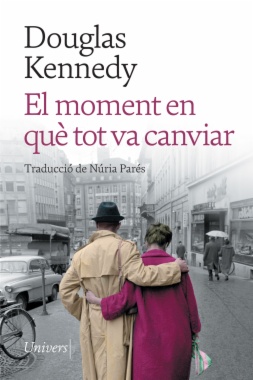 El moment en què tot va canviar