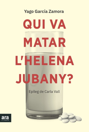 Qui va matar l'Helena Jubany?
