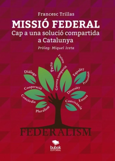 Missió federal. cap a una solució compartida a catalunya