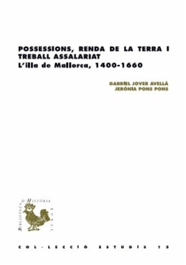 Possessions, renda de la terra i treball assalariat