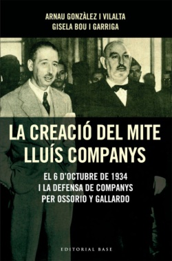 La creació del mite Companys