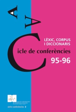Cicle de conferències 95-96 : Lèxic, corpus i diccionaris