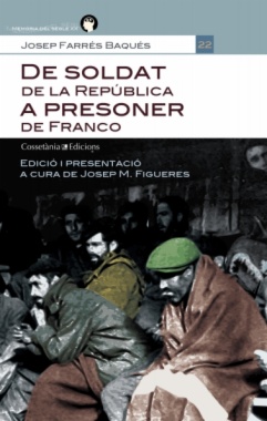 De soldat de la Republica a presoner de Franco