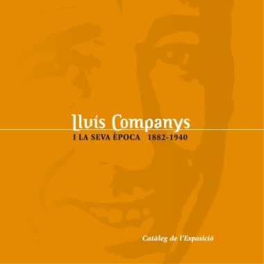 Lluis Companys i la seva època, 1882-1940