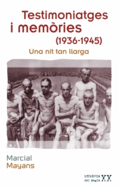 Testimoniatges i memòries (1936-1945)