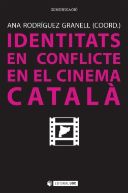 Identitats en conflicte en el cinema català